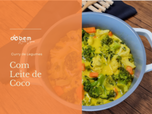 Curry de Legumes com Leite de Coco